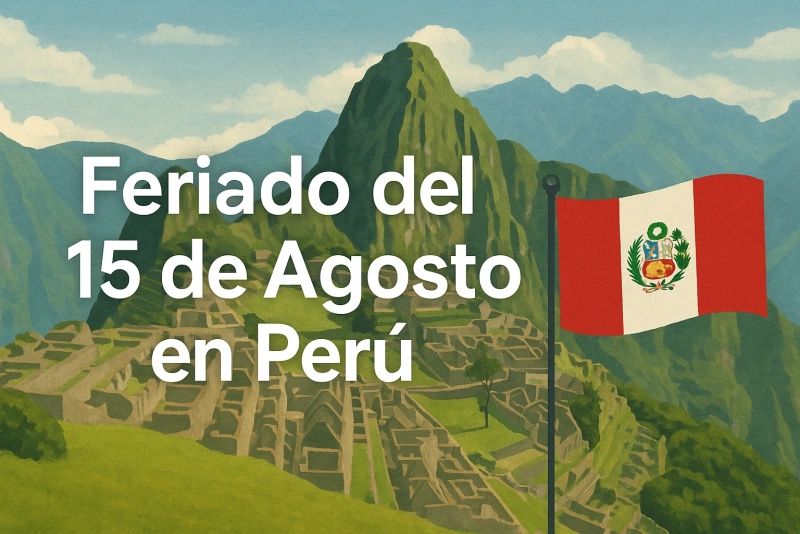 mapa de regiones peruanas con feriado el 15 de agosto.